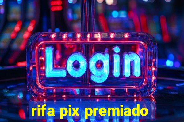 rifa pix premiado