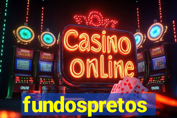 fundospretos