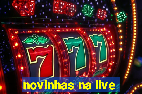 novinhas na live