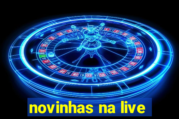 novinhas na live