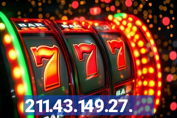 211.43.149.27.