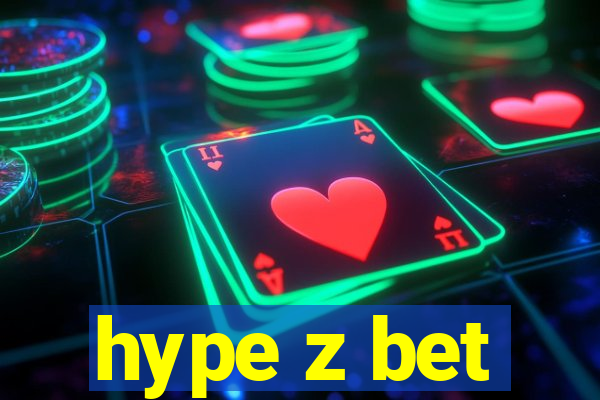 hype z bet