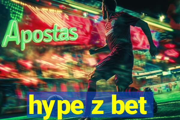 hype z bet
