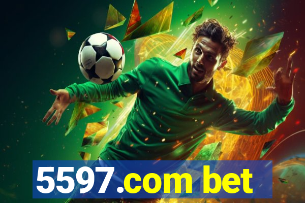 5597.com bet