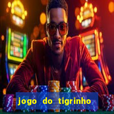 jogo do tigrinho de 2 reais