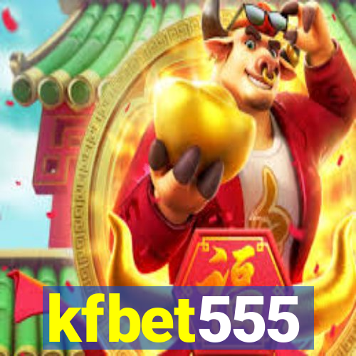kfbet555