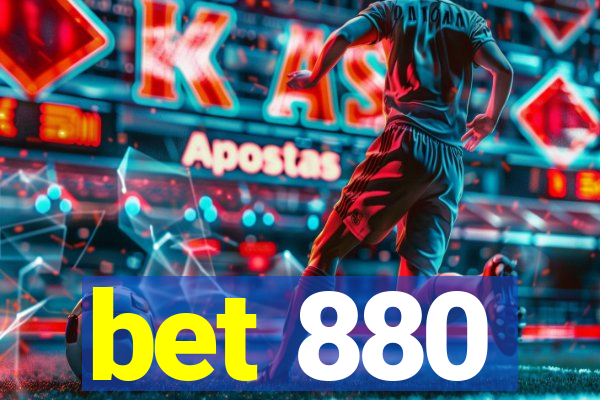 bet 880