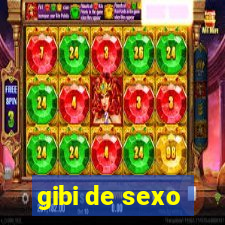 gibi de sexo