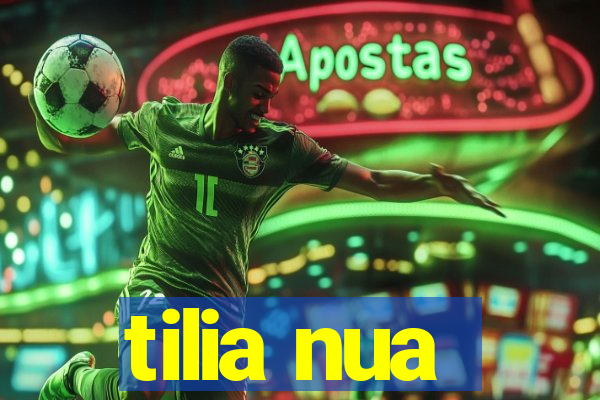 tilia nua