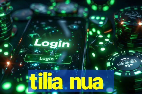 tilia nua