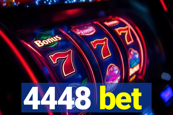4448 bet