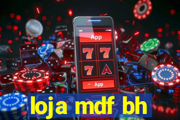 loja mdf bh