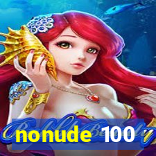 nonude 100