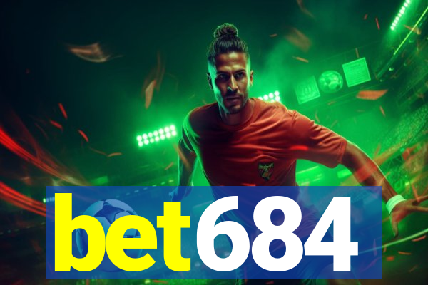 bet684