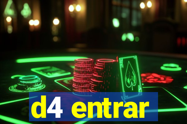 d4 entrar