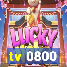 tv 0800