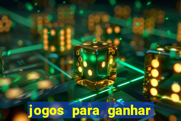 jogos para ganhar dinheiro sem aposta