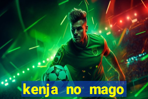 kenja no mago dublado 2 temporada