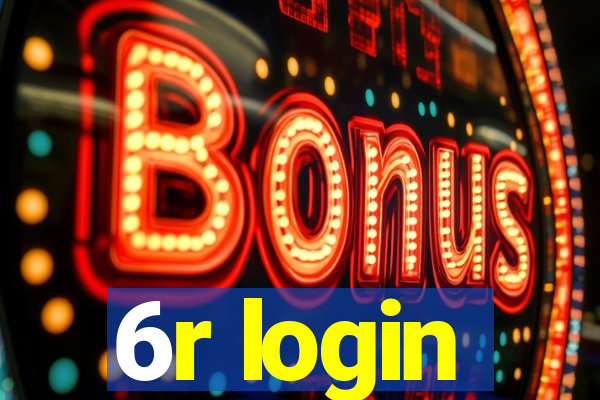 6r login