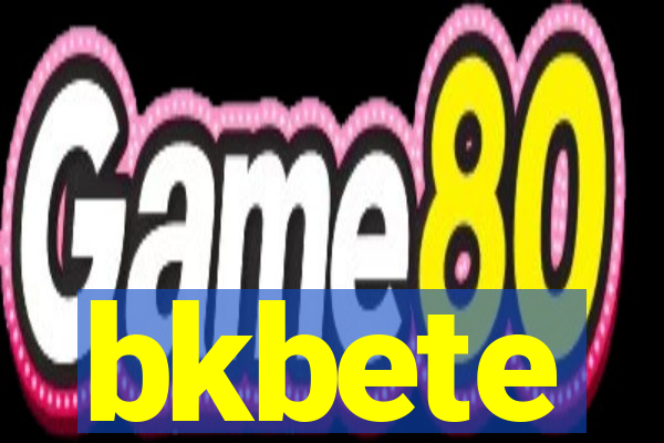 bkbete