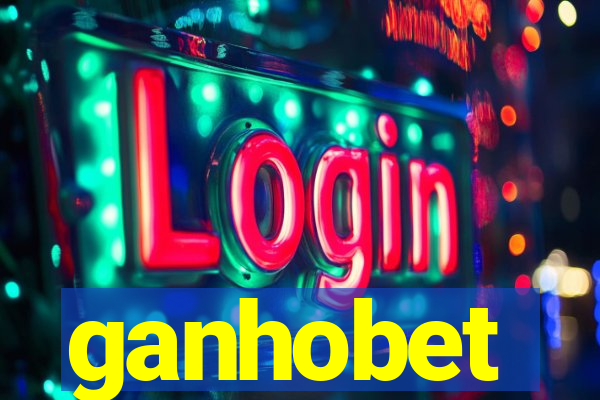 ganhobet