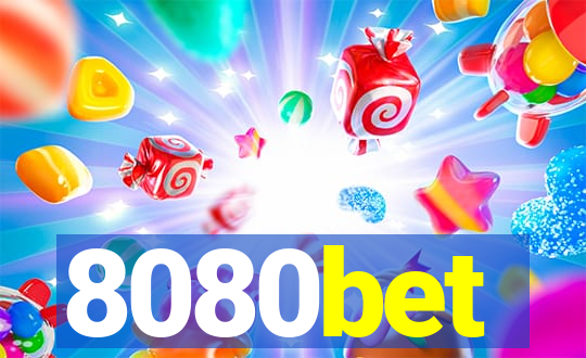 8080bet