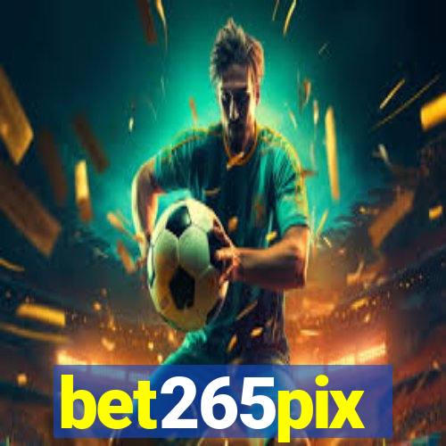bet265pix