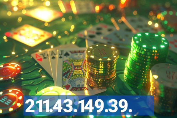 211.43.149.39.