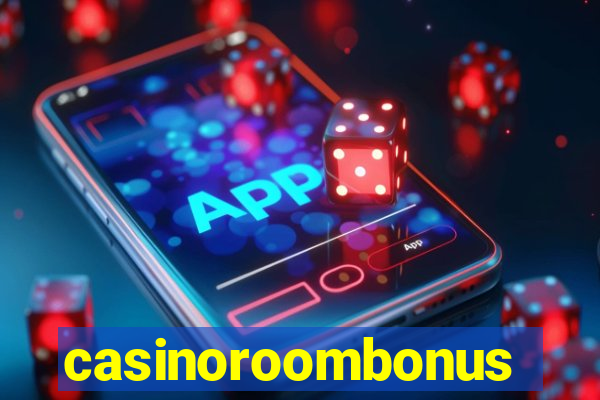 casinoroombonus
