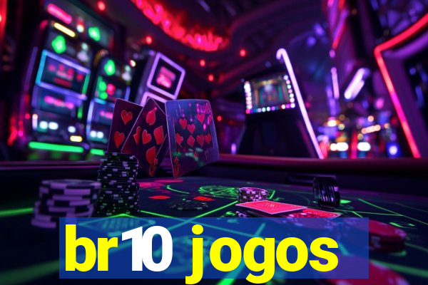 br10 jogos