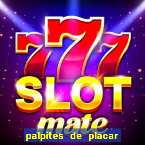 palpites de placar exato para os jogos de hoje