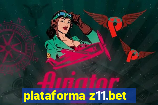 plataforma z11.bet