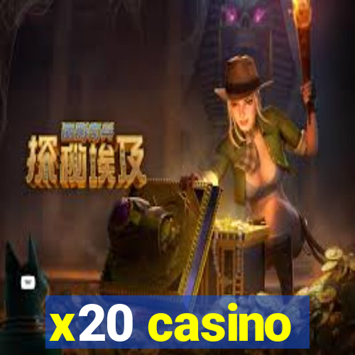 x20 casino