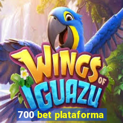 700 bet plataforma