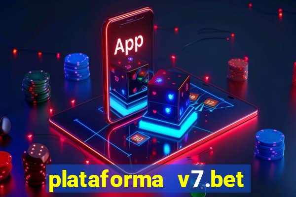 plataforma v7.bet paga mesmo