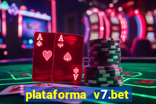 plataforma v7.bet paga mesmo