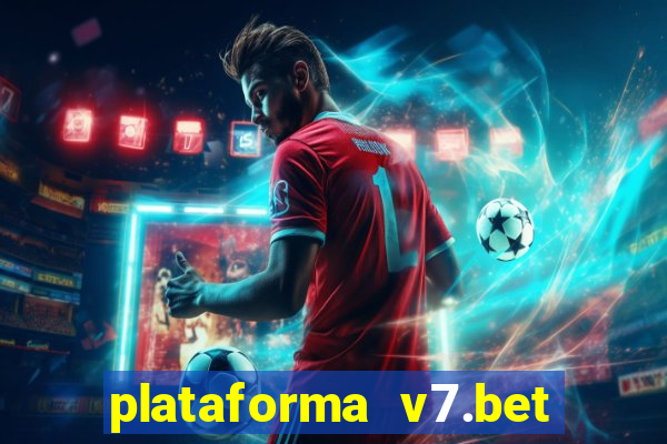 plataforma v7.bet paga mesmo