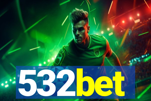532bet