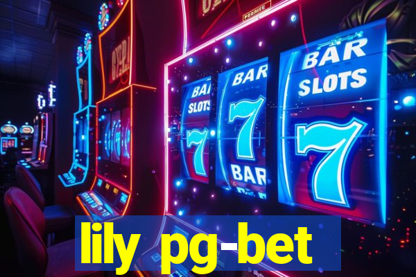 lily pg-bet
