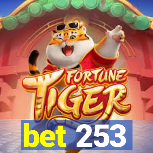 bet 253