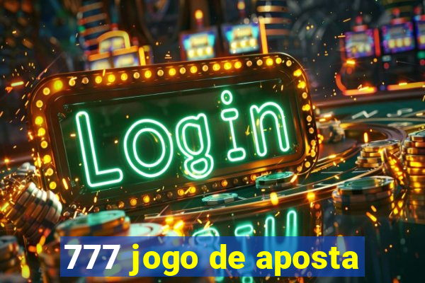 777 jogo de aposta