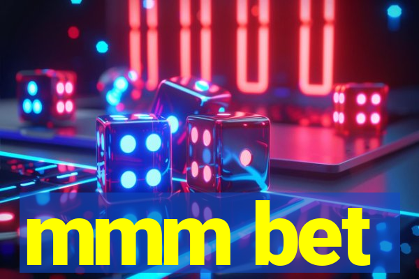 mmm bet