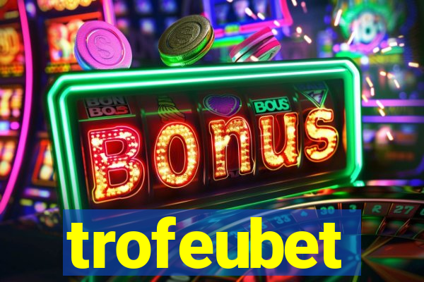 trofeubet