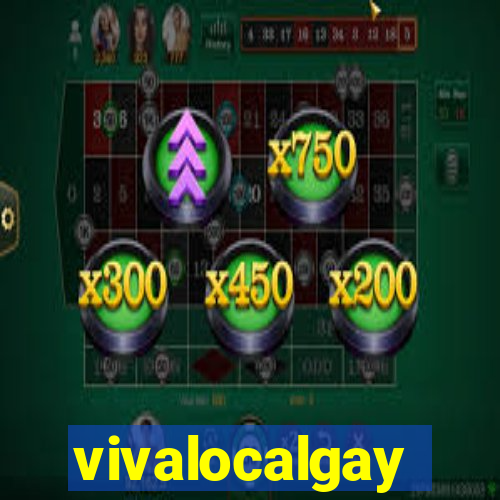vivalocalgay