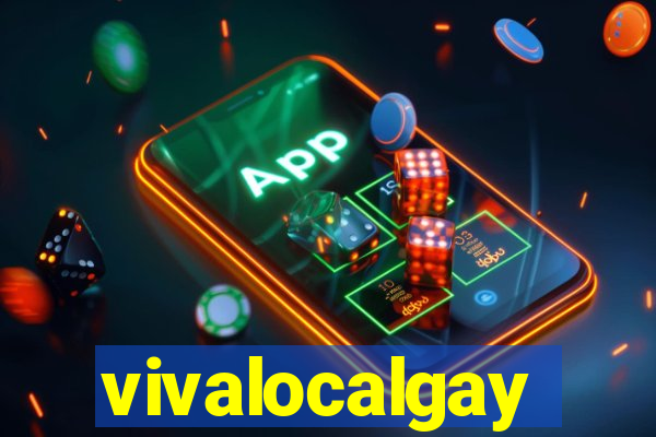 vivalocalgay