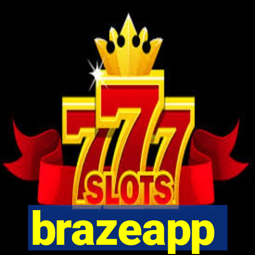 brazeapp