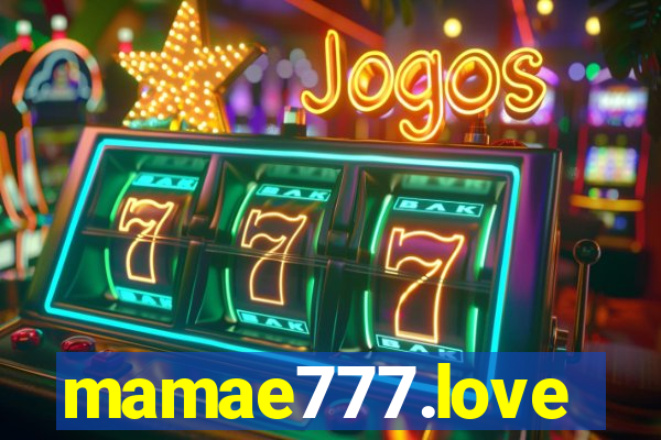 mamae777.love