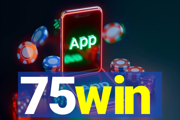 75win