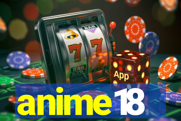 anime18