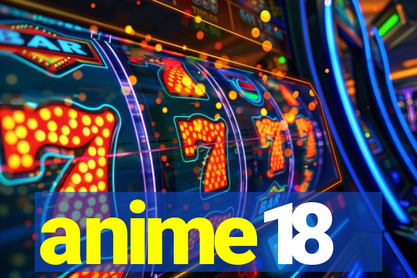 anime18